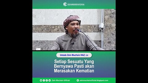 Harapan Kita Hanya Mengucap Laailaaha illallah Muhammadan Rasulullah - Ustadz Zein Muchsin