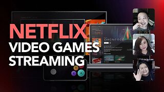 Netflix Video Games Streaming