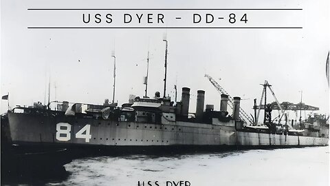 USS Dyer - DD-84 (Destroyer)