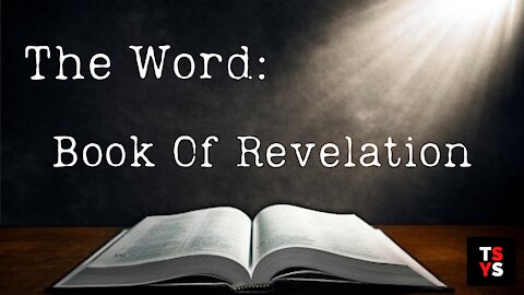 The Book of Revelation | The Word