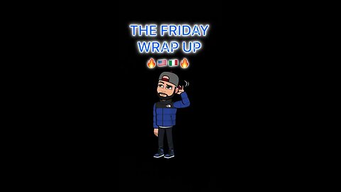 The Friday Wrap Up 1 6 23