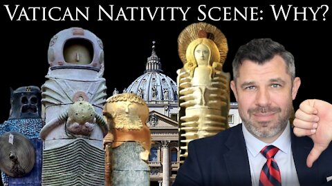 Vatican Nativity Scene: Why so UGLY? Is it EVIL?