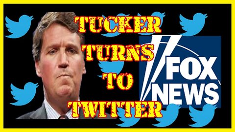 Tucker Carlson Launches New Show On TWITTER As The Battle With Fox News Continues