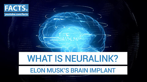 What is Neuralink? - Elon Musk’s Brain Implant
