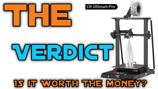 IS it worth Buying? - CR10 Smart PRO