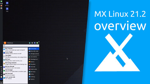 MX Linux 21.2 overview | simple configuration, high stability, solid performance.