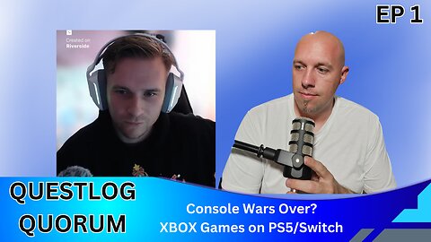 Console Wars Unleashed! Xbox Games on PS5 & Switch - Questlog Quorum - EP1