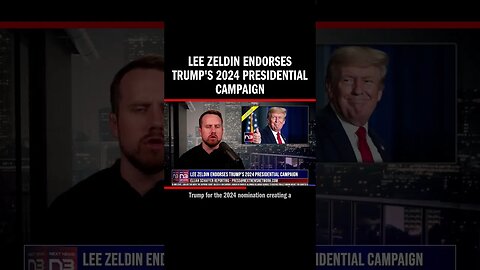 Lee Zeldin Endorses Trump's 2024 Presidential Campaign