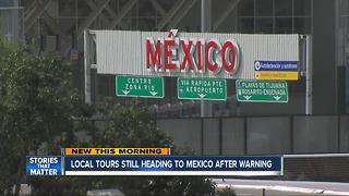 San Diego tour companies not worried about Mexico travel warning