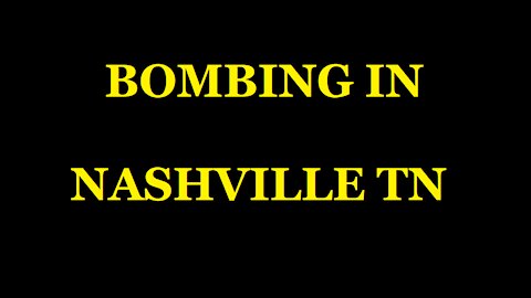 NASHVILLE BOMBING