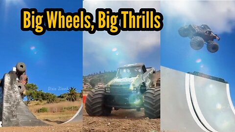 Big Wheels, Big Thrills