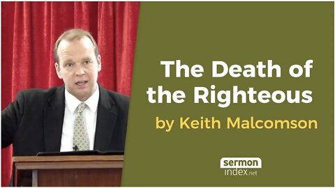 The Death of the Righteous by Keith Malcomson
