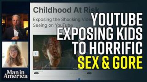 GRAPHIC WARNING: YouTube is Exposing Kids to Horrific Sex & Gore w/ Naomi Wolf [CLIP]