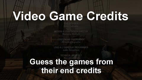 Guess 10 Video Games by Their End Credits