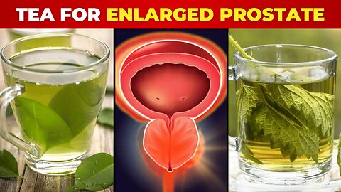 Best Herbal Tea For Enlarged Prostate