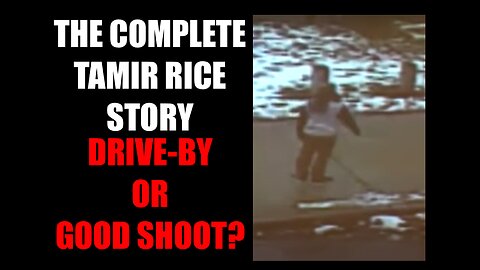 TAMIR RICE : A COMPLETE BREAKDOWN OF THE SHOOTING | A DRIVE BY OR A CLEAN SHOOTING?