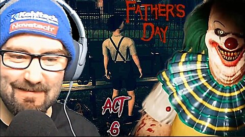 Father's Day (Horror) - Act 6