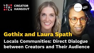 Gothix and Laura Spath Creator Hangout