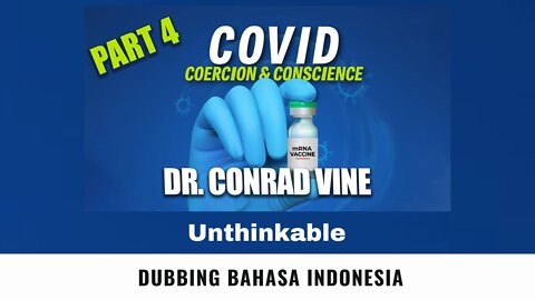 Part 4: Unthinkable | Dr. Conrad Vine (Dubbing Indonesia)