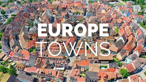 Hidden Treasures: Unraveling Europe's 25 Most Beautiful Small Towns | Travel Video