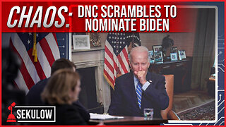 CHAOS: DNC Scrambles To Nominate Biden