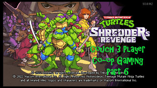 Cough co-op gaming TMNT Shredder's Revenge part 6