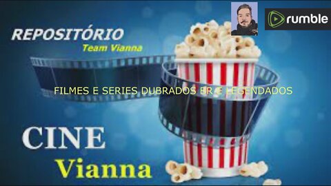 CINE-VIANA ADDON FILMES E SERIES DUBRADOS BR E LEGENDADOS