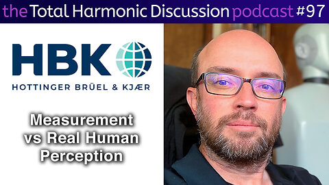 THD 97 HBK Do Physical Domain Acoustic Metrics Translate Well to Human Perception?