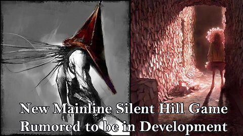 New Mainline Silent Hill Game Rumored to be in Development