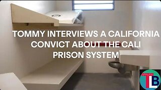 A CALIFORNIA CONVICT EXPLAINS THE CALI SYSTEM