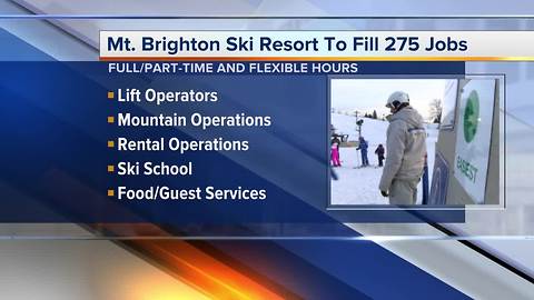 Mt. Brighton Ski Resort is hiring 275 people for the 2017-2018 season