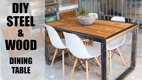 DIY Homemade Dining Table - Steel & Wood