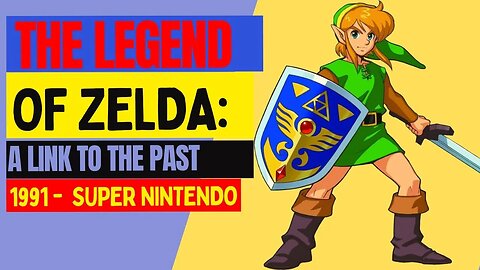 The Legend of Zelda: A Link to the Past | 1991 - Super Nintendo (SNES)