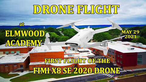 Drone Flight at Elmwood Academy - Fimi 8XSE 2020 First Flight