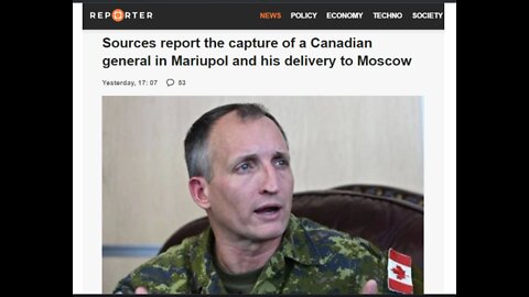Canada's First Casualty of War: General Trevor Cadieu Becomes a NATO P.O.W as Moscow Captures Him