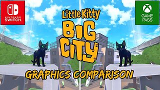 Little Kitty Big City | Nintendo Switch - Xbox Game Pass | Graphics Comparison