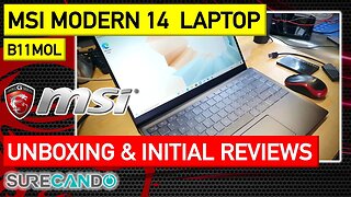 MSI MODERN 14 B11MOL Unboxing and initial reviews