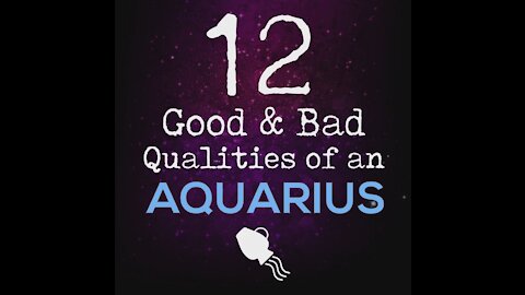 12 Good and Bad Qualities Of An Aquarius [GMG Originals]