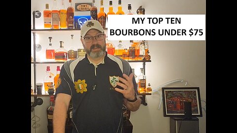 My Top Ten Go-To Bourbons Under $75