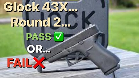 43X Round 2: Does CHANGING the AMMO Help with My 43X DILEMMA….