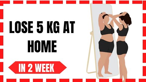 LOSE 5 KG AT HOME IN 2 WEEK [ WITH THIS AEROBIC WORKOUT