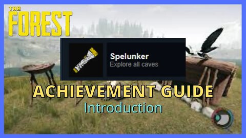 Achievement Guide Introduction | Spelunker 2021/2022 - The Forest