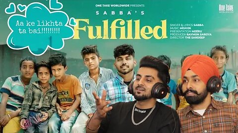 Fulfilled (Official Video Reaction) | Sabba | Meavin | Latest Punjabi Songs 2023 | Balraj_0309