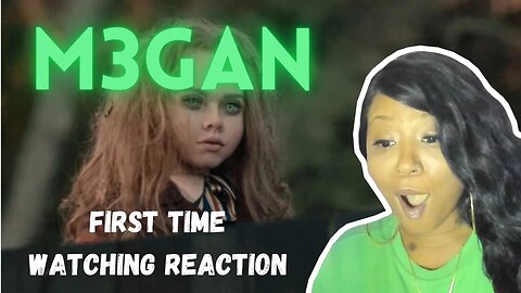 M3GAN | Movie Reaction | First Time Watching