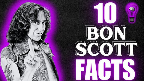 Highway to Facts: Unveiling 10 Revelations About AC/DC's Iconic Frontman, Bon Scott!