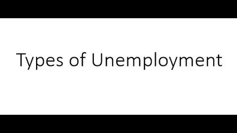 Types of unemployment