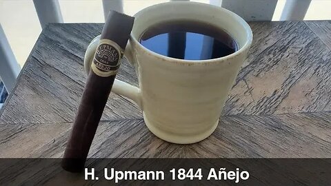 H. Upmann 1844 Añejo cigar review