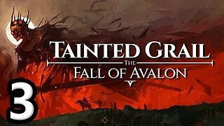 Dark Fantasy Arthurian RPG - Tainted Grail The Fall of Avalon #3