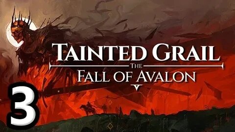 Dark Fantasy Arthurian RPG - Tainted Grail The Fall of Avalon #3
