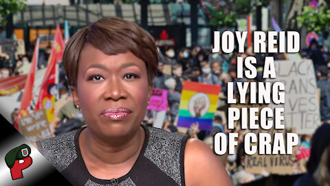 Joy Reid Is A Lying Piece Of Crap | Grunt Speak Highlights